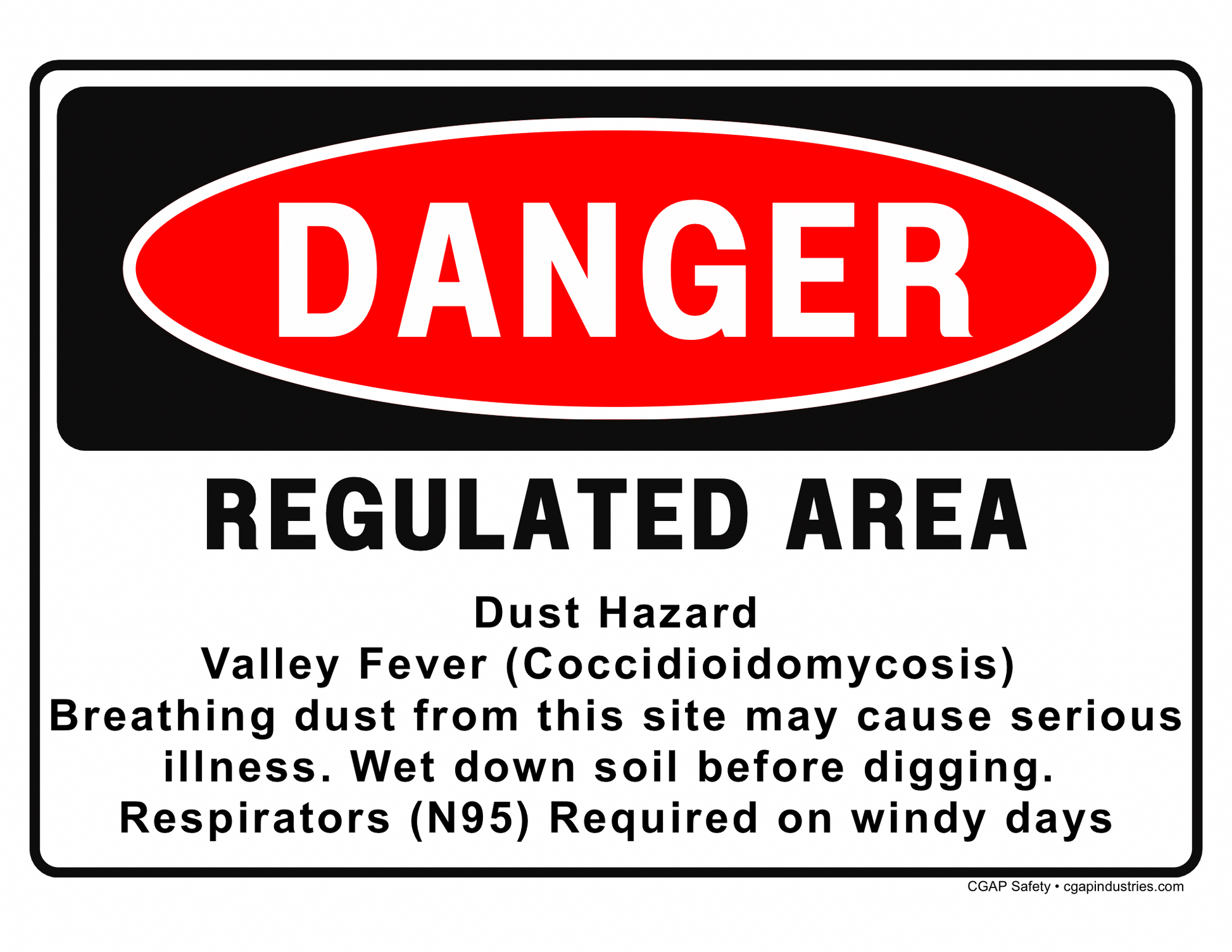 Valley Fever Dust Hazard Danger Sign – Coccidioidomycosis, N95 Required – 8x12 Aluminum – CGAP Safety - CGAP Industries