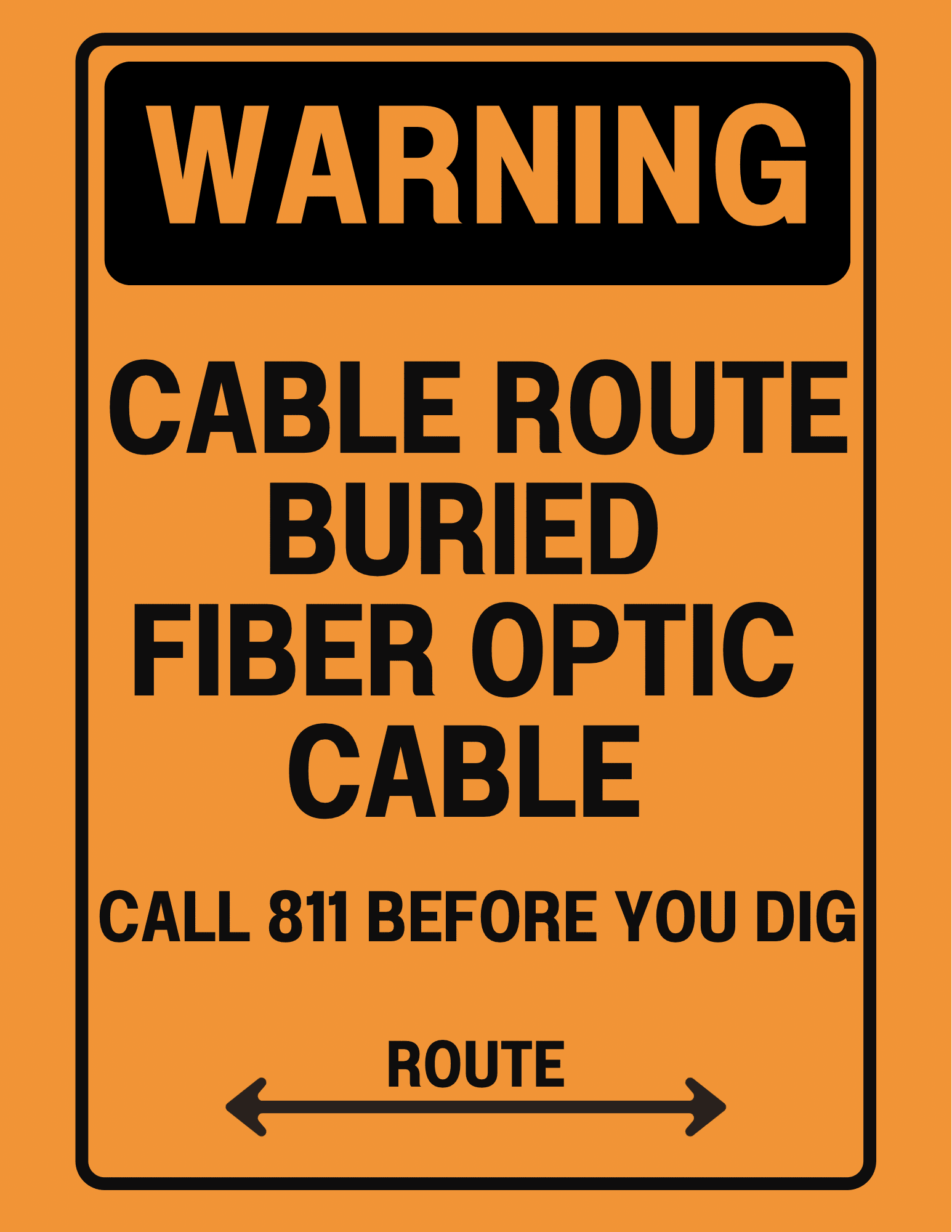 Warning Cable Route Buried Fiber Optic Cable Sign – Call 811 Before You Dig with Directional Route Arrows, 8x12 Rust - Resistant Aluminum Utility Marker by CGAP Safety - CGAP Industries