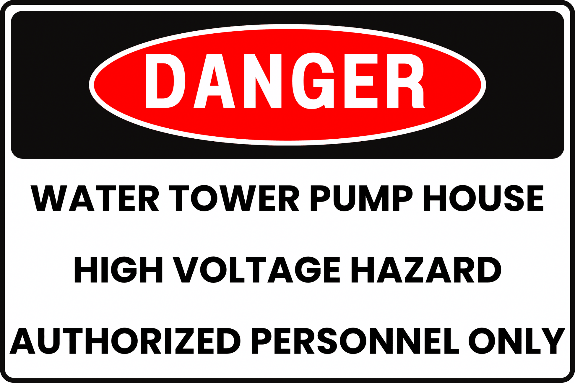 WATER TOWER PUMP HOUSE ELECTRICAL HAZARD DANGER SAFETY SIGN, 8X12 RUST - RESISTANT ALUMINUM WITH UV - RESISTANT GRAPHICS BY CGAP SAFETY - CGAP Industries