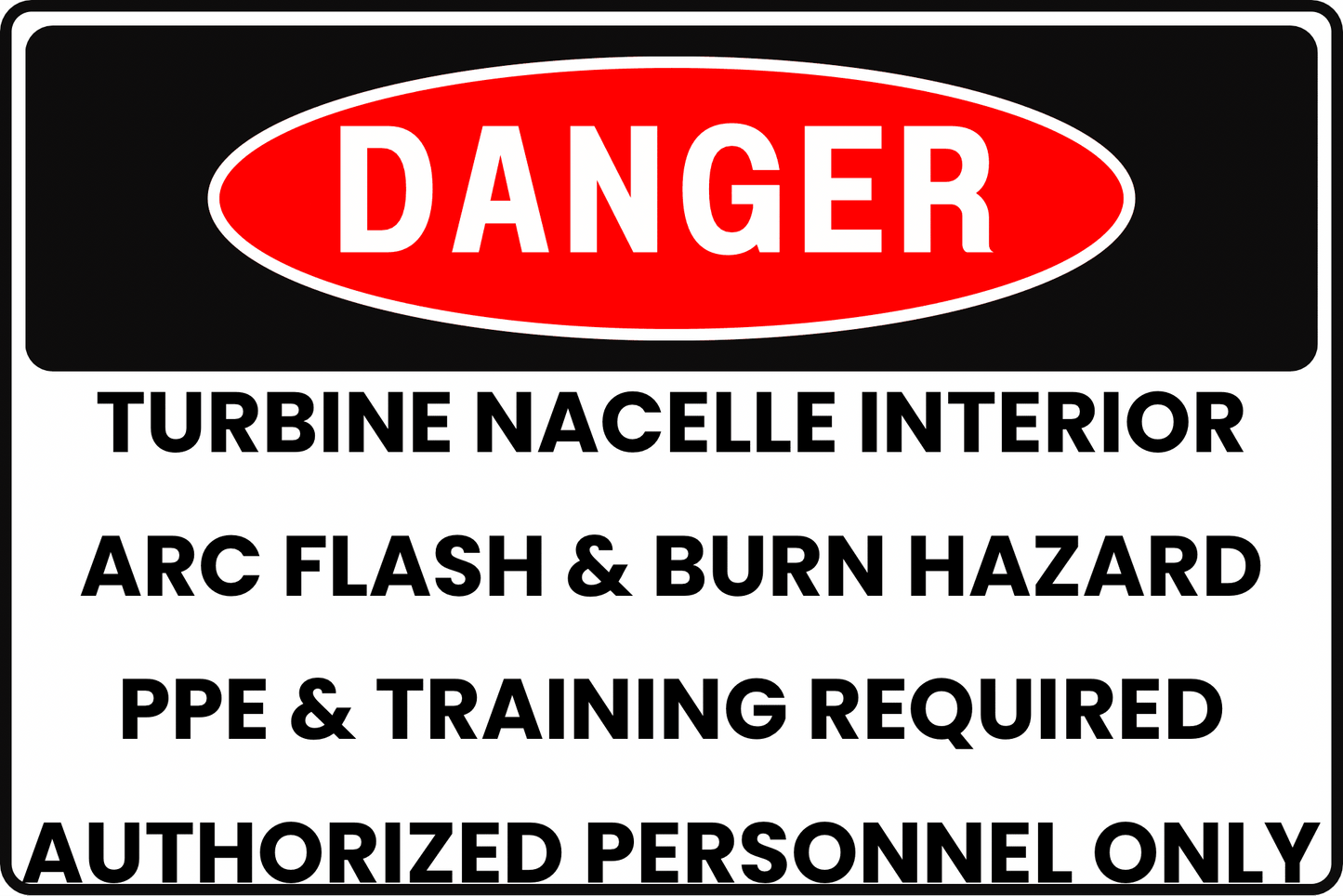 WIND TURBINE NACELLE ARC FLASH & BURN HAZARD DANGER SAFETY SIGN, 8X12 RUST - RESISTANT ALUMINUM WITH UV - RESISTANT GRAPHICS BY CGAP SAFETY - CGAP Industries
